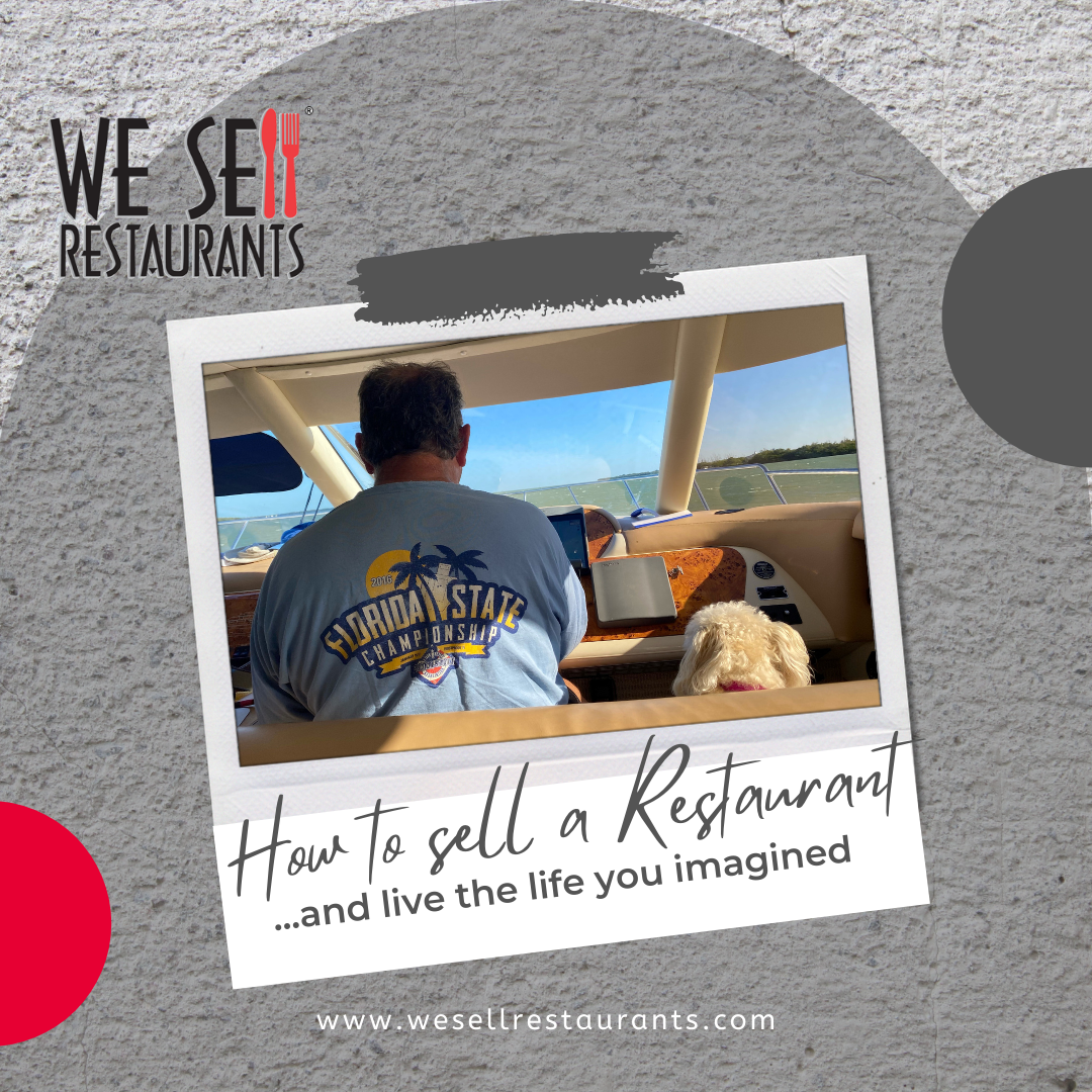 How to Sell a Restaurant and Live the Life You Imagined